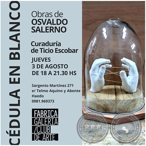 CÉDULA EN BLANCO - Obras de Osvaldo Salerno - Jueves, 03 de Agosto de 2023